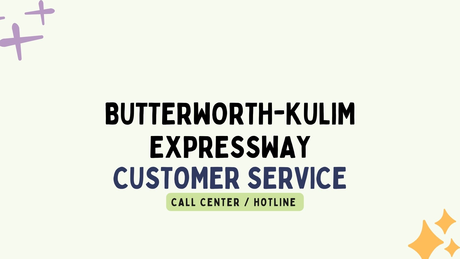 Butterworth Kulim Expressway Hotline Call Center
