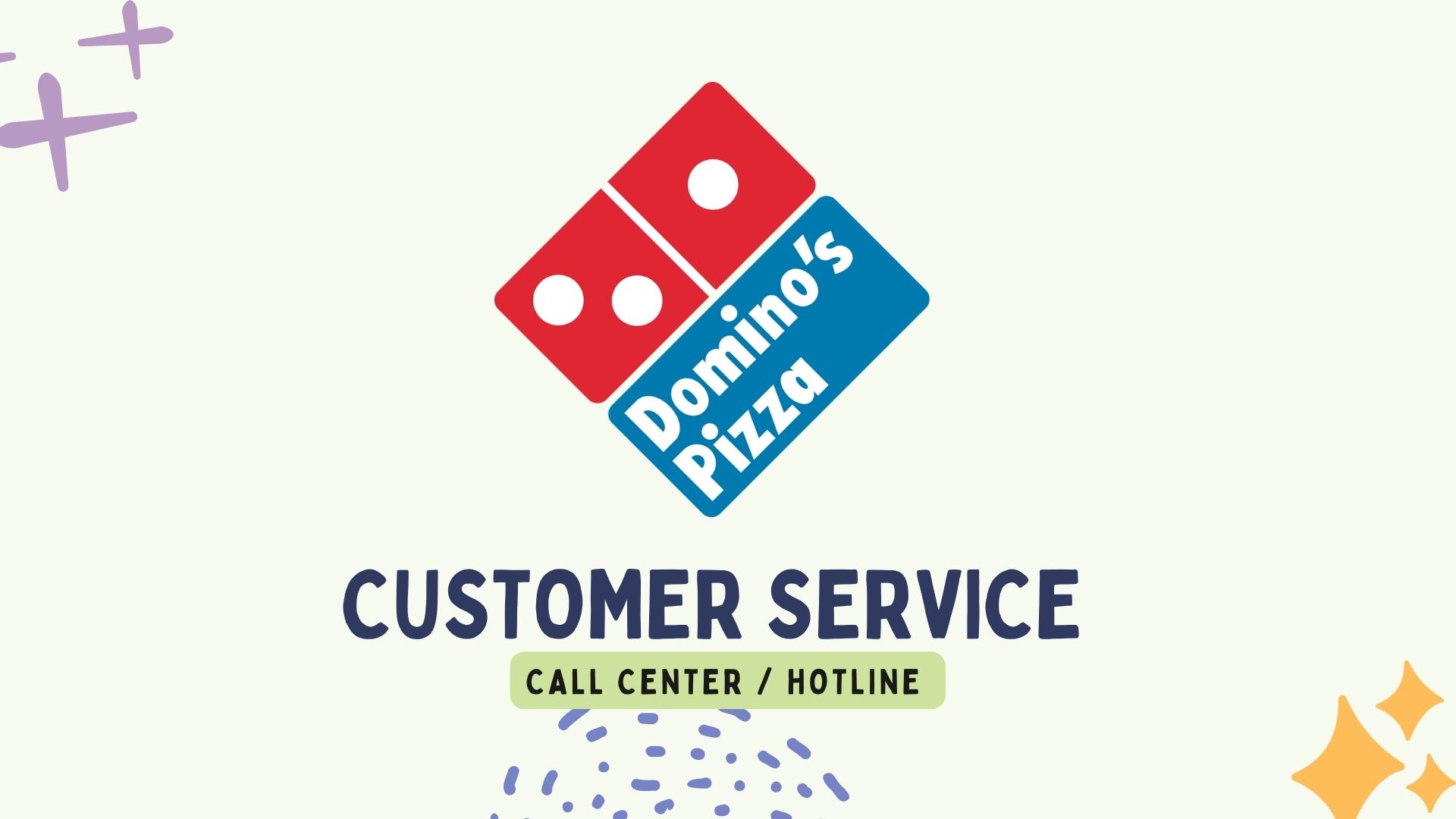 Dominos Pizza Customer Service