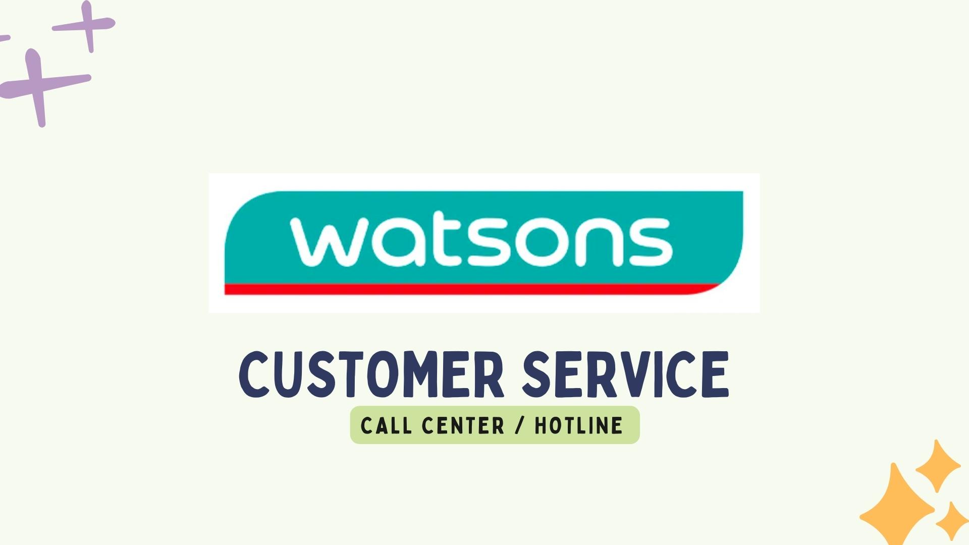 Watsons Customer Service