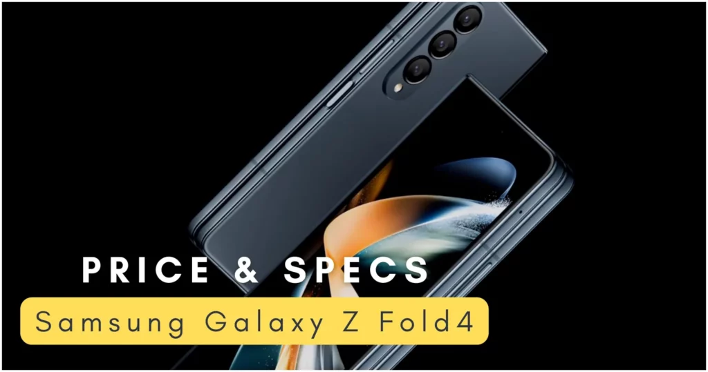 Price and Specs Samsung Galaxy Z Fold4 5G